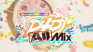 D4DJ All Mix